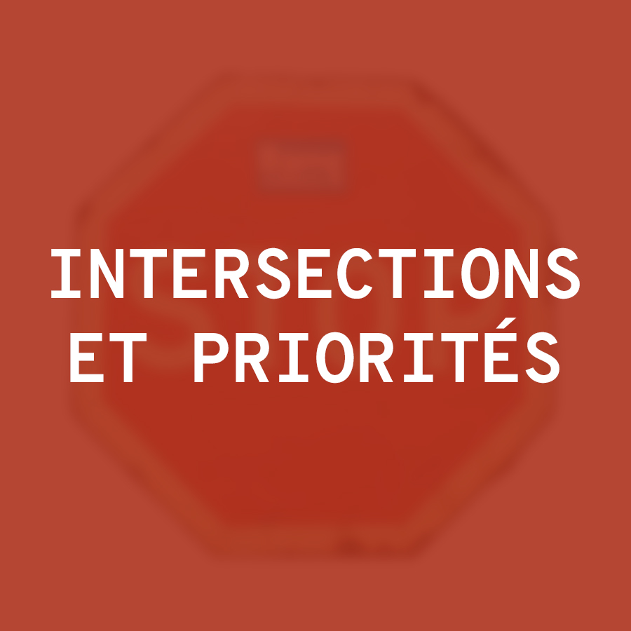 Intersections et priorités